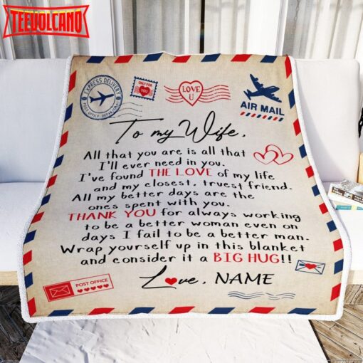To My Wife Letter From Husband  All That You are is All That Valentine Birthday Blanket