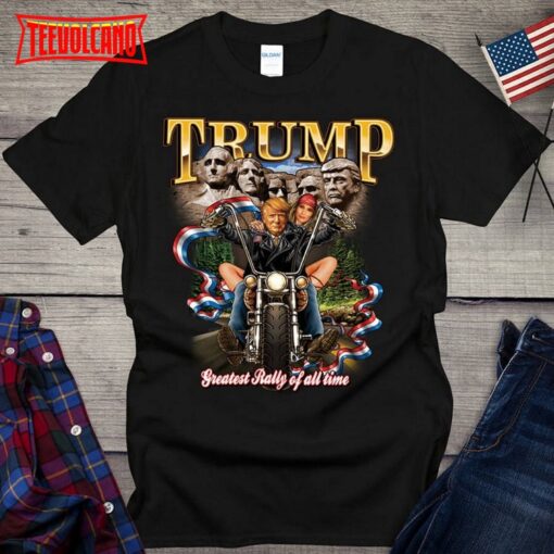 Trump Greatest Rally Of All Time Tee, Donald Trump Political Shirt