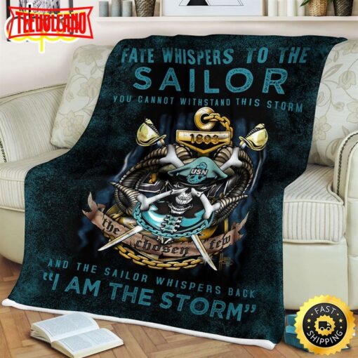 Us Sailor You Cannot Withstand This Storm Fleece Throw Blanket