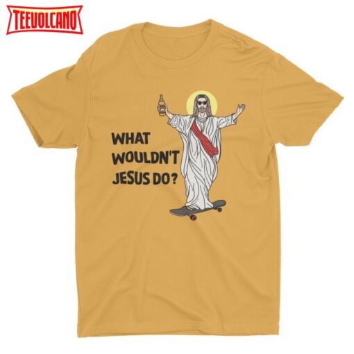 What Wouldn’t Jesus Do, Funny Shirt, 90’s Novelty Shirt