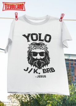 Yolo Jk Brb Jesus Funny Easter Day Resurrection Christians Vintage T-Shirt