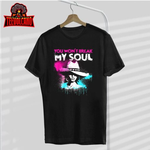 You Won’t Break My Soul – Vintage Strong Feminist Graffiti T-Shirt