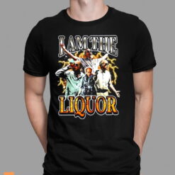 Jim Lahey Notsafeforwear I Am The Liquor Shirt