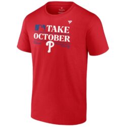 Philadelphia Phillies Red Take October Postseason 2023 T Shirt