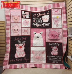 A Girl Who Loves Pigs 3D Customized Quilt Blanket