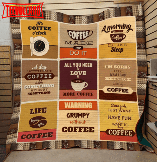 A Morning Without Coffee Is Like Sleep 3D Customized Quilt Blanket