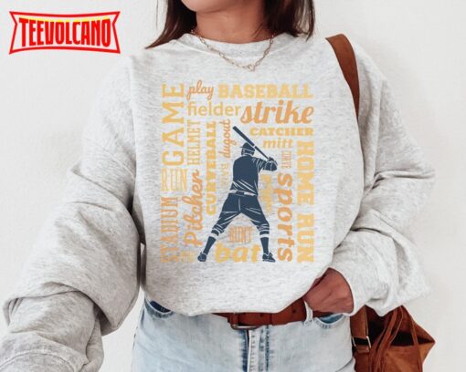 Baseball Quotes Sweatshirt T-Shirt, Baseball Player Shirt