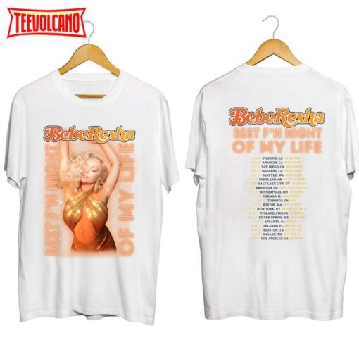 Bebe Rexha Best F’n Night of My Life Tour 2023 Shirt, Bebe Rexha Fan Shirt