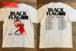 Black Flag My War 2023 World Tour T-Shirt, Black Flag My War US Tour 2023 Shirt