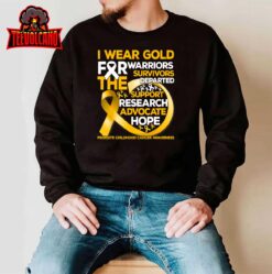 Childhood Cancer Awareness I Wear Gold For A Child Fight T-Shirt