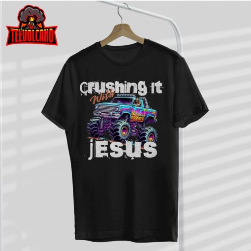 Crushing It With Jesus Shirt – Christian Monster Truck Jesus T-Shirt