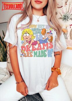 Disney Cute Lizzie McGuire Shirt, This Is What Dreams Are Made Of Retro Shirt