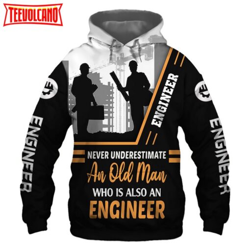 Engineer Never Underestimate an Old Man 3D Printed Hoodie