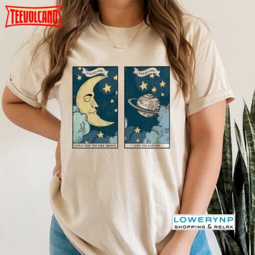 I Love You To The Moon and Saturn T-shirt, Taylor Inspired Shirt