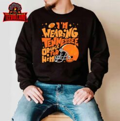 I’m Wearing Tennessee Orange For Him Pullover Hoodie