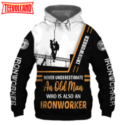 Ironworker Never Underestimate an Old Man 3D Hoodie