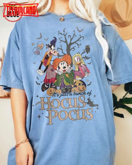 It’s Just A Bunch Of Hocus Pocus Shirt, Mickey & Friends Halloween Shirt