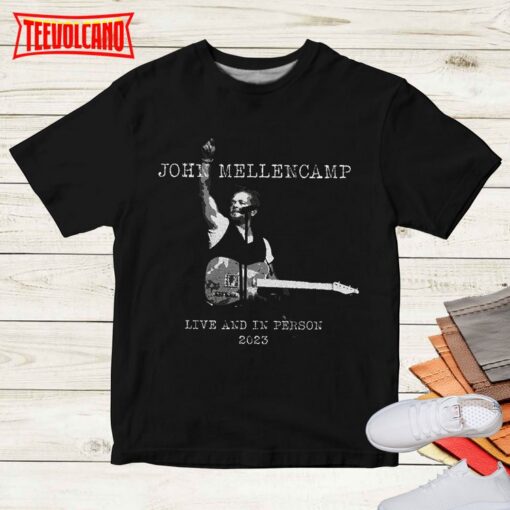 John Mellencamp Live And In Person 2023 Shirt, John Mellencamp Shirt