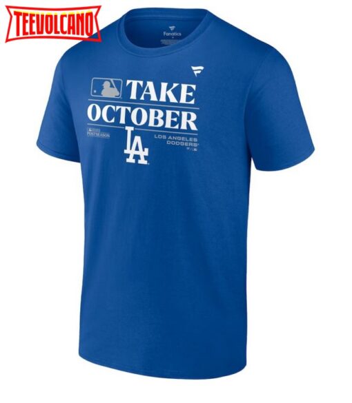 Los Angeles Dodgers Take October 2023 Postseason Locker Room T-Shirt