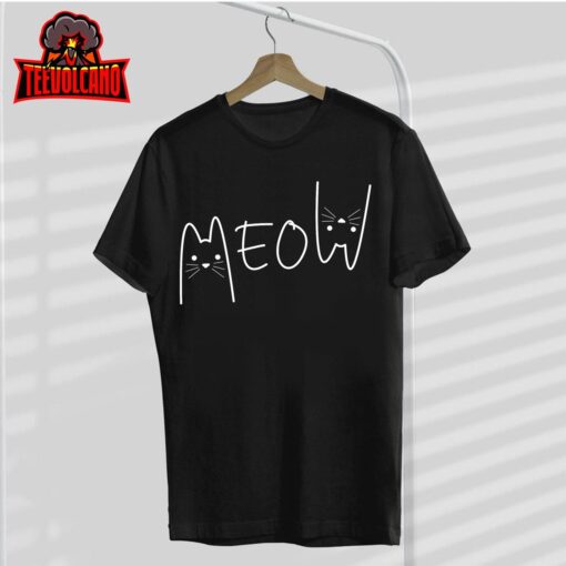 Meow Cat Shirt Meow Kitty Funny Cats Mom And Cat Dad T-Shirt