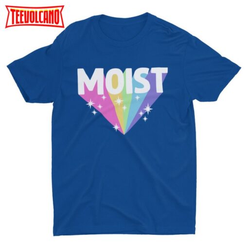 Moist, Meme Shirt, Funny Tshirt, Weird Shirt, Funny Shirt