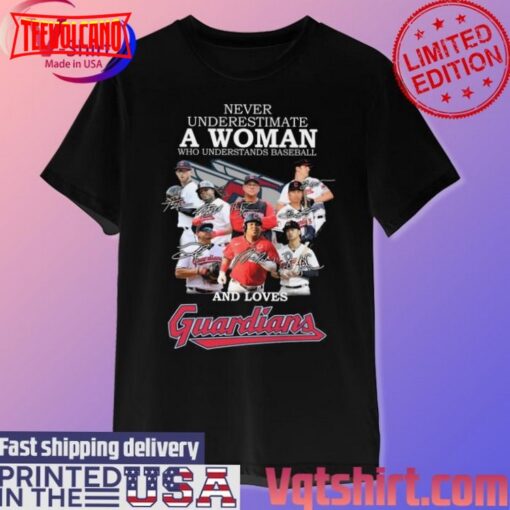 Never underestimate a Woman who understands football and loves Cleveland Guardians 2023 shirt