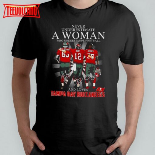 Never Underestimate A Woman Who Understands Football And Loves Tampa Bay Buccaneers Signatures 2023 Shirt