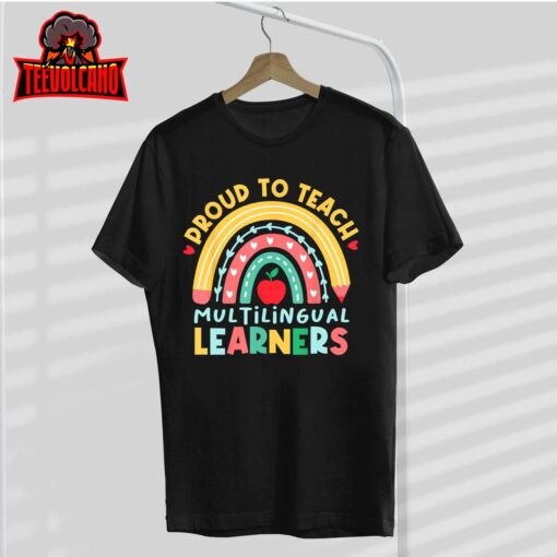 Proud To Teach Multilingual Learners Maestra Spanish Teacher T-Shirt