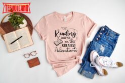 Reading Adventures Shirt, Librarian Shirt, Teacher Shirt