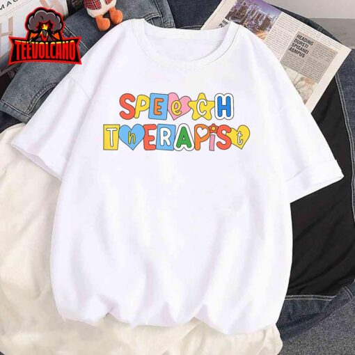 Speech Therapy Speech Language Pathologist Therapist SLP T-Shirt