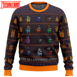 There Is One Impostor Among Us Ugly Christmas Sweater