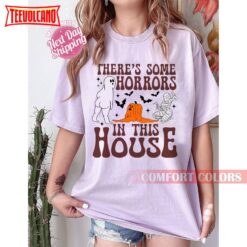 There’s Some Horrors In This House Shirt, Retro Halloween Pumpkin Shirt