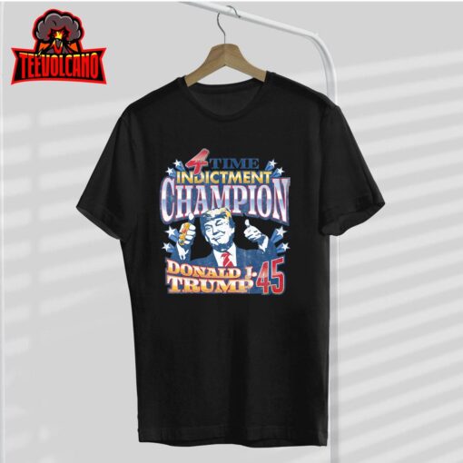 Trump 4 Time Indictment Champion Champ Not Guilty 2024 T-Shirt