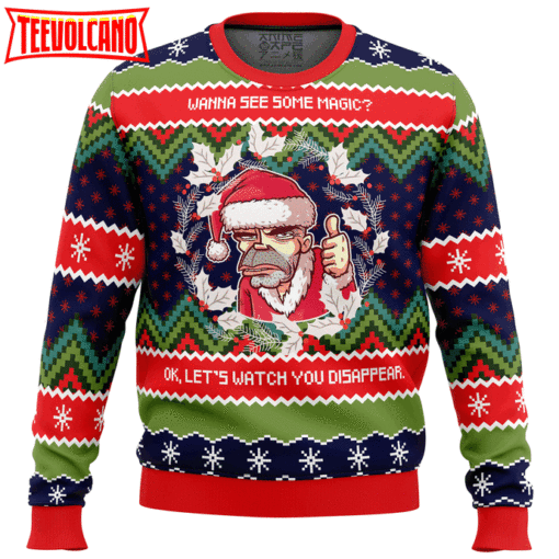 Wanna see some magic Bad Santa Ugly Christmas Sweater