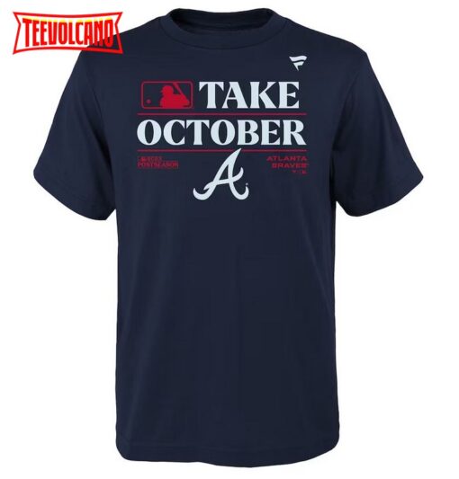 Youth Atlanta Braves Take October 2023 Postseason Locker Room T-Shirt