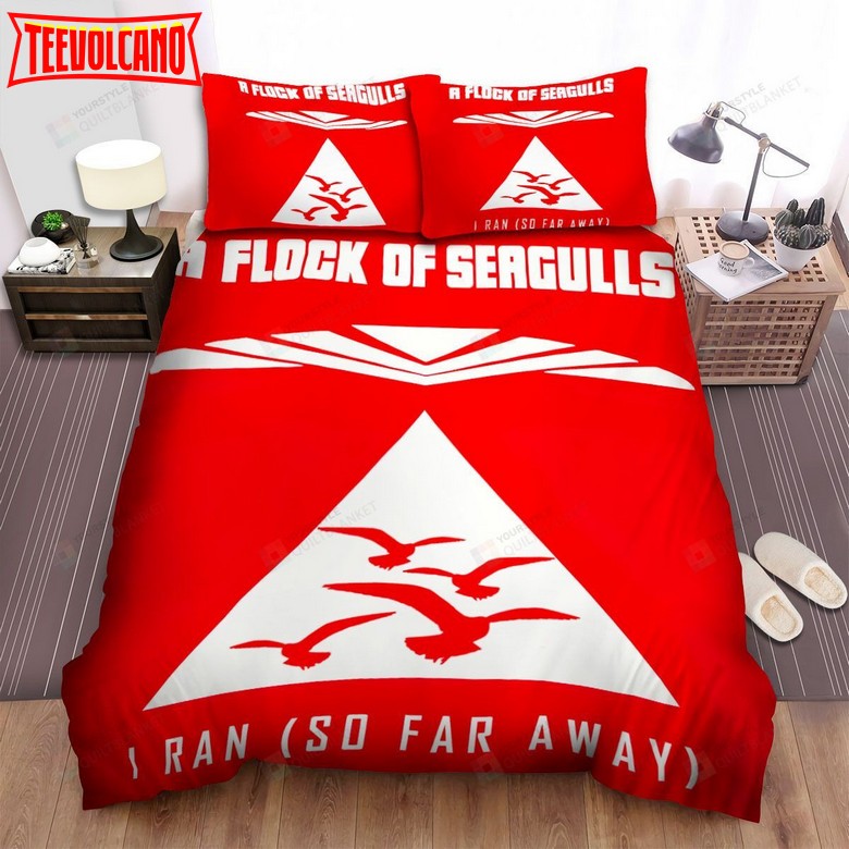 A Flock Of Seagulls Band I Ran Duvet Cover Bedding Sets