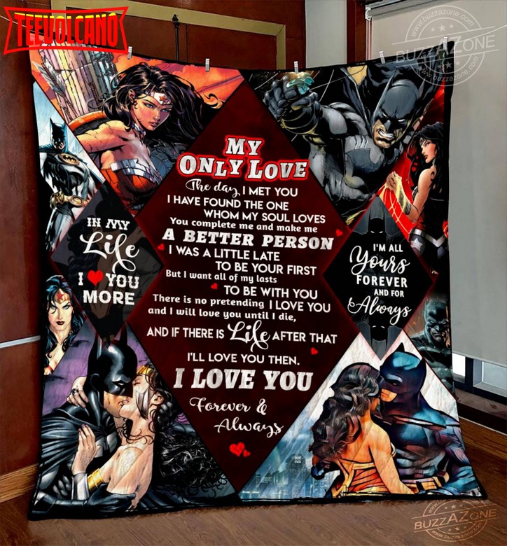 Batman Wonder Woman My Love All Of My Last 3D Quilt Blanket