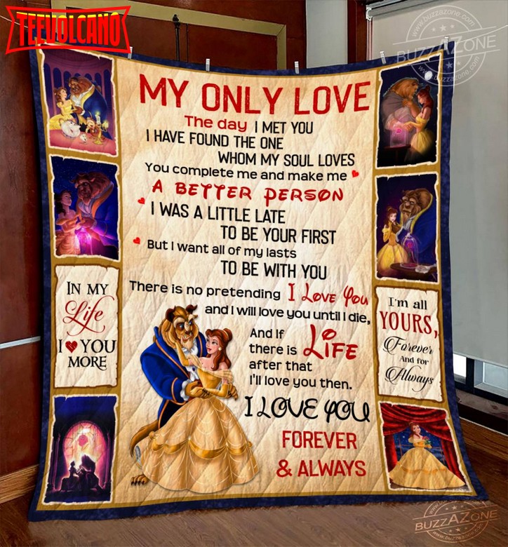 Beauty And The Beast My Love All Of My Lasts 3D Quilt Blanket