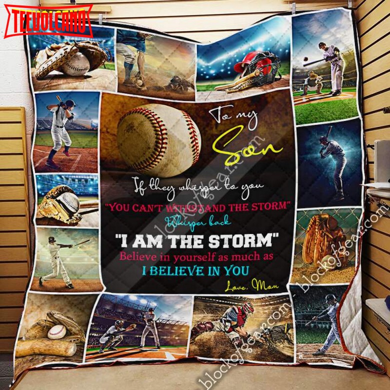 Believe In Yourself As Much Asbelieve In You, Mom To Son, Baseball 3D Quilt Blanket