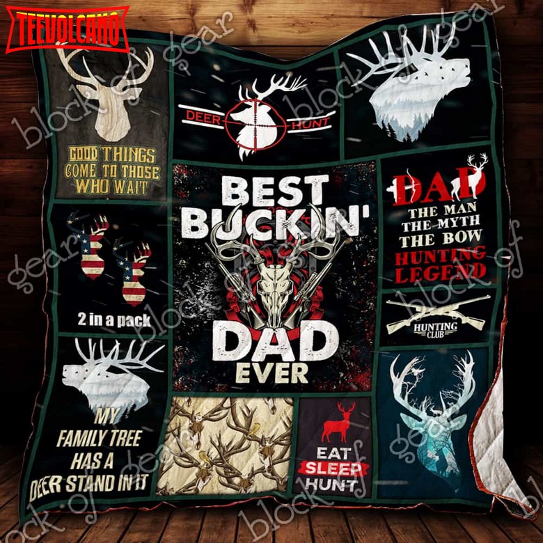 Best Buckin Dad Ever Deer Hunting 3D Quilt Blanket