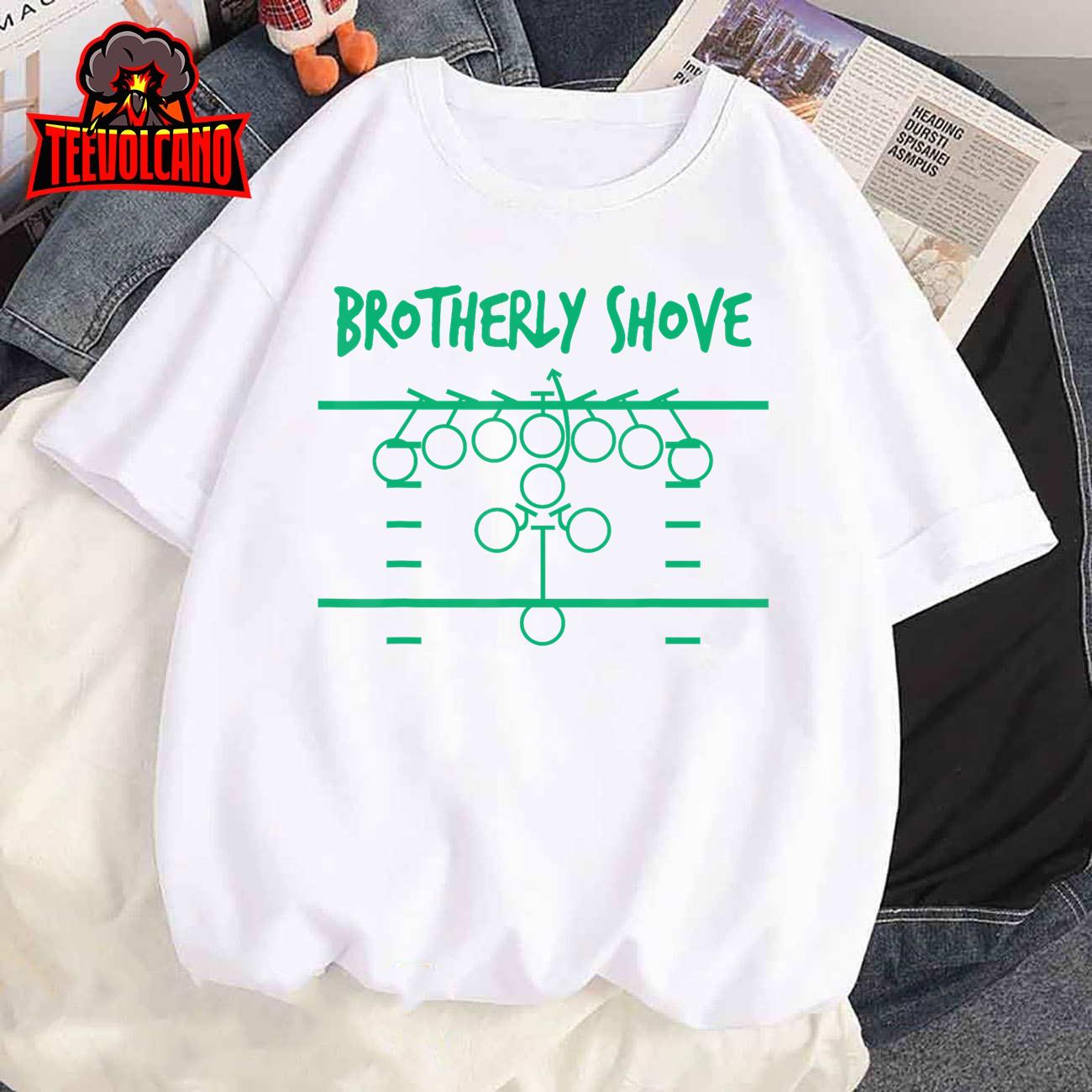 Brotherly Shove Football Mom Funny Football Fan Vintage T-Shirt