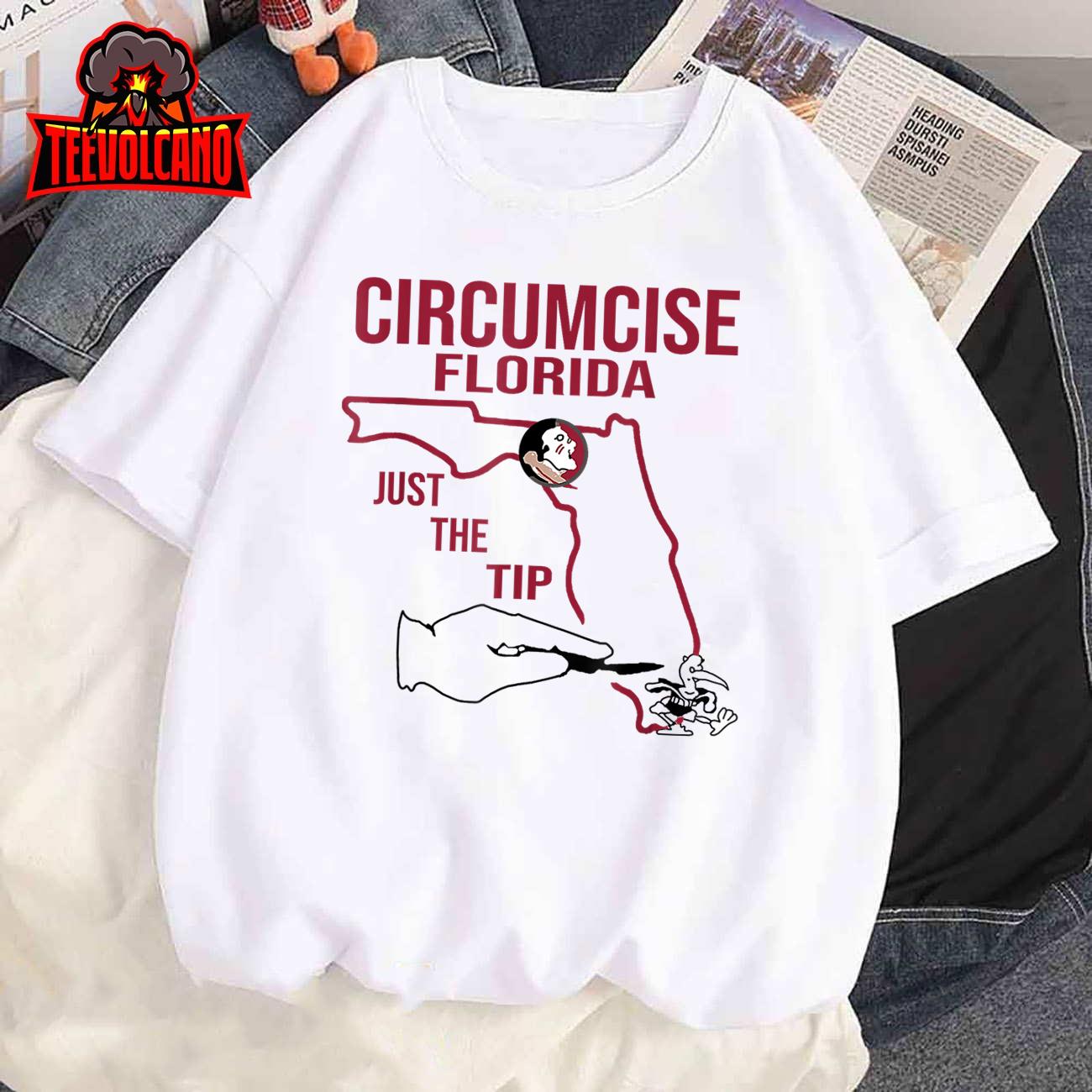 Circumcise Florida Just The Tip T-Shirt