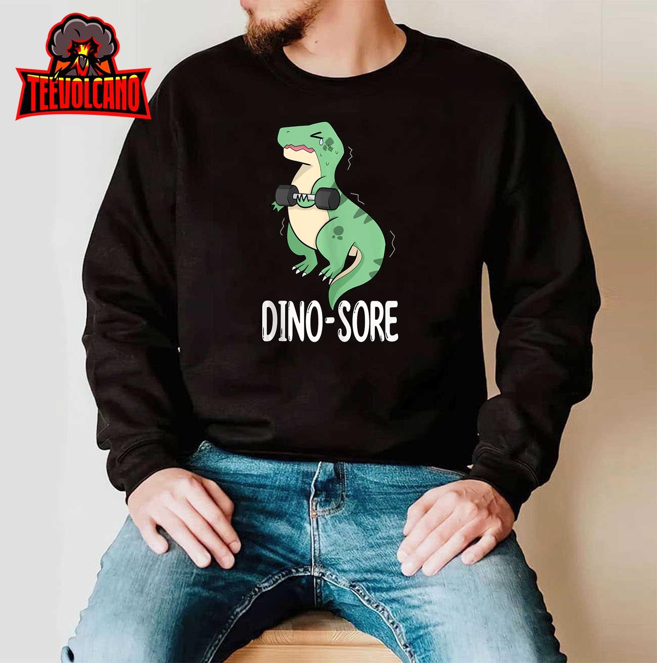 Funny Dinosaur Workout – Dino Sore Unisex T Shirt