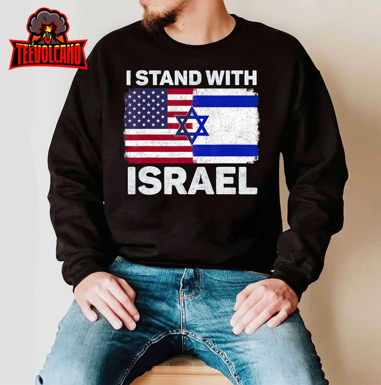 I Stand With Israel USA American Flag with Israel Flag T-Shirt