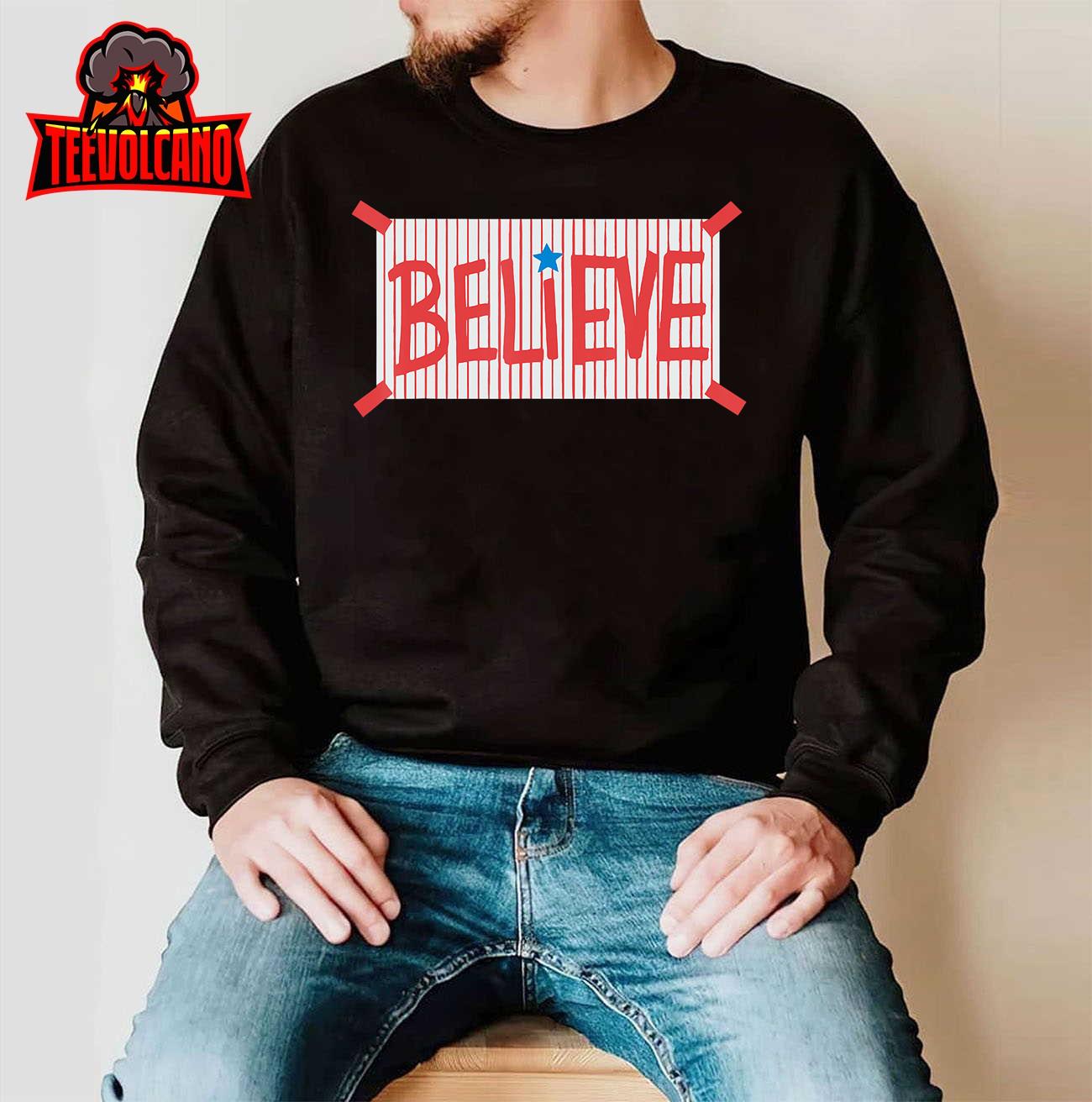 Philly Believe Baseball T-Shirt