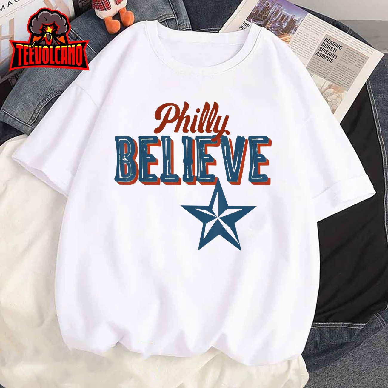 Philly Believe Expression Vintage Top Style T-Shirt