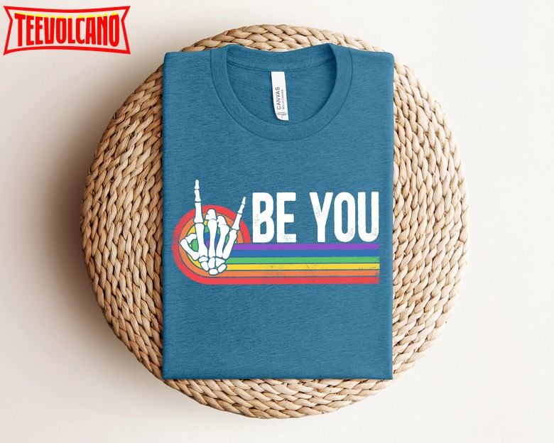 Be You Skeleton Rainbow Shirt, Rainbow Be You Shirt, LGBT Shirt