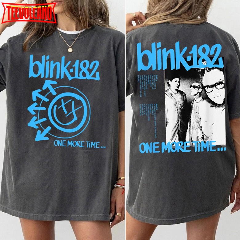 Blink 182 One More Time Tracklist Shirt, Blink-182 American Rock Band T-Shirt