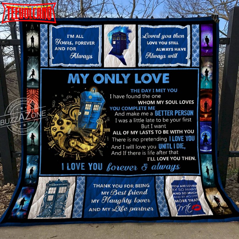 Doctor Who My Love All Of My Last 3D Quilt Blanket