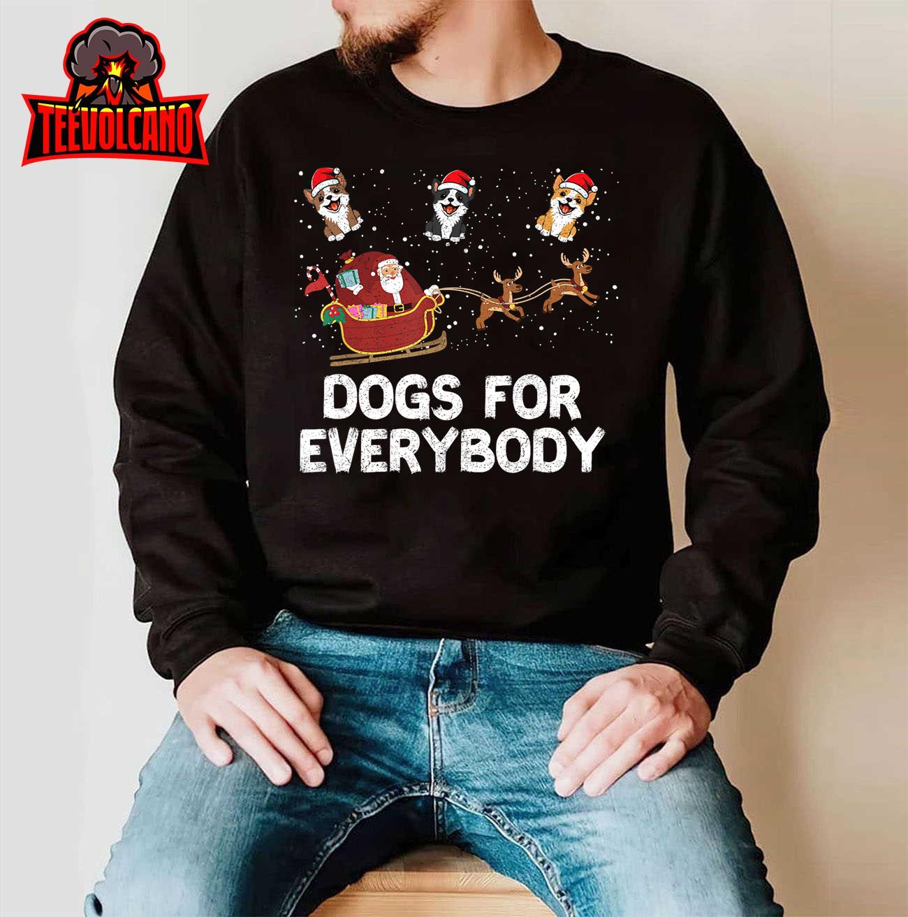 Dogs For Everybody Festive Christmas Santa Xmas Funny Ugly T-Shirt